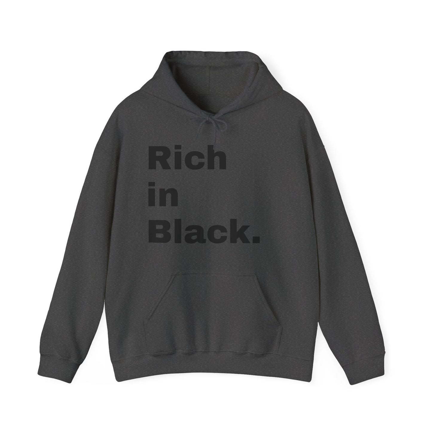 "Rich In Black." Unisex Heavy Blend™ Hooded Sweatshirt