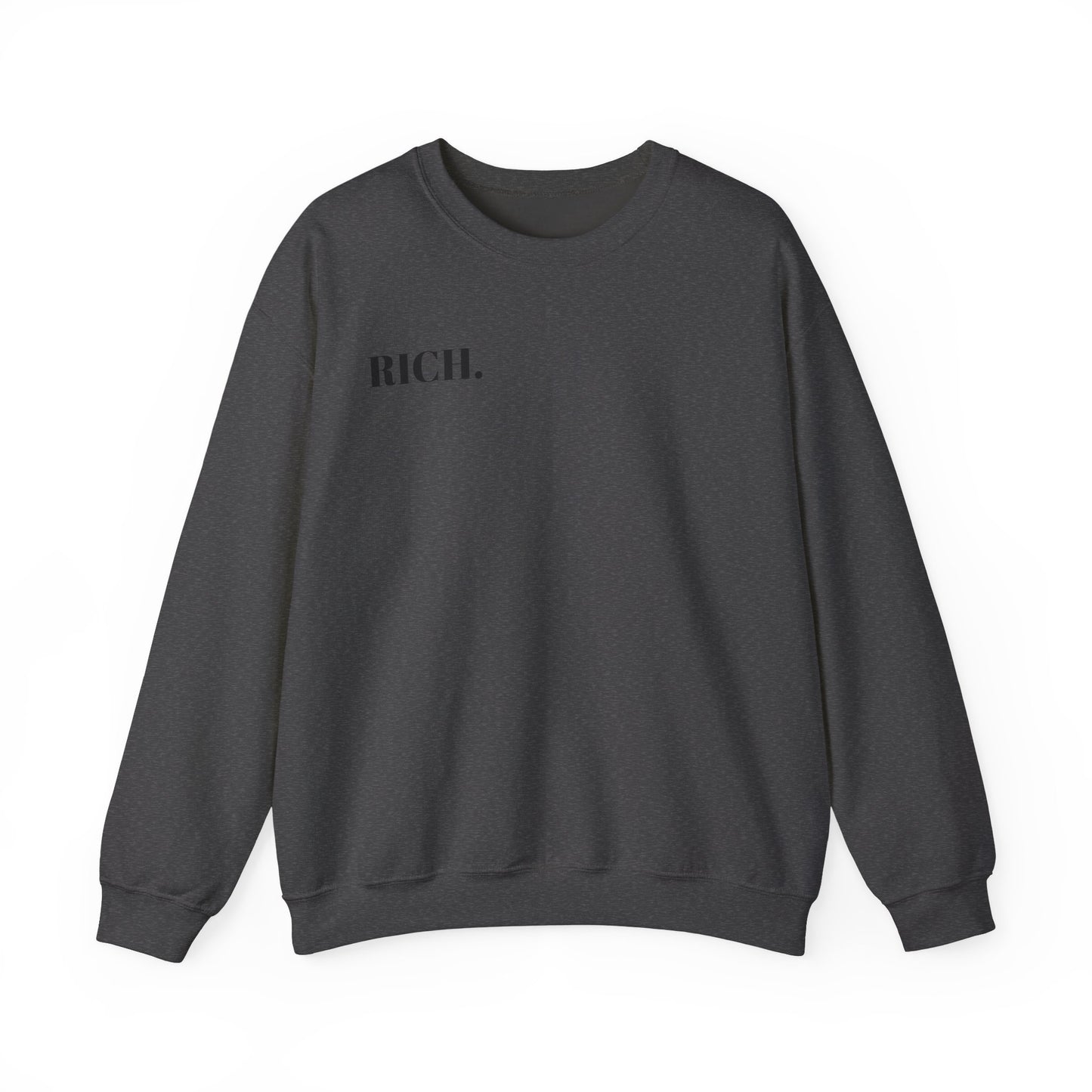 "RICH." Unisex Heavy Blend™ Crewneck Sweatshirt