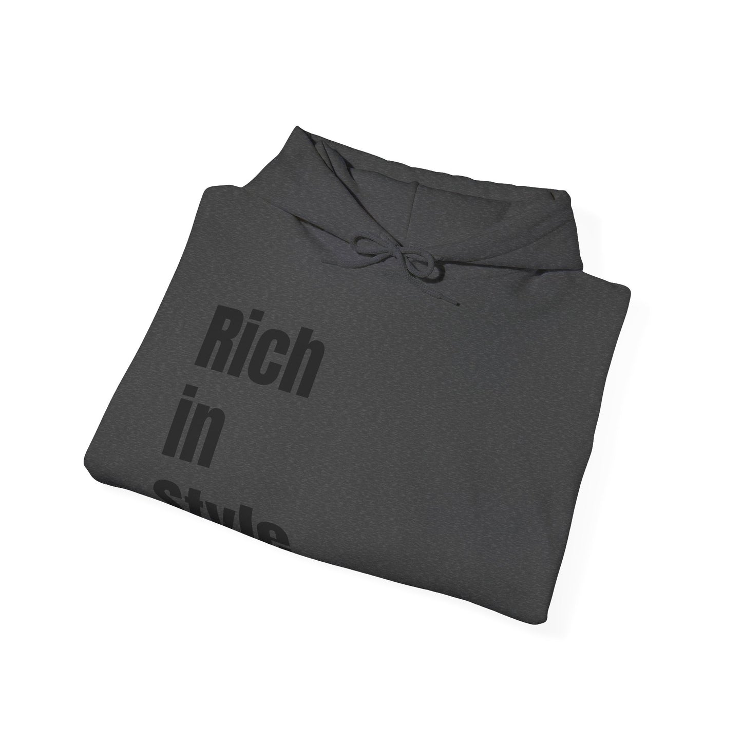 "Rich In Style." Unisex Heavy Blend™ Hooded Sweatshirt