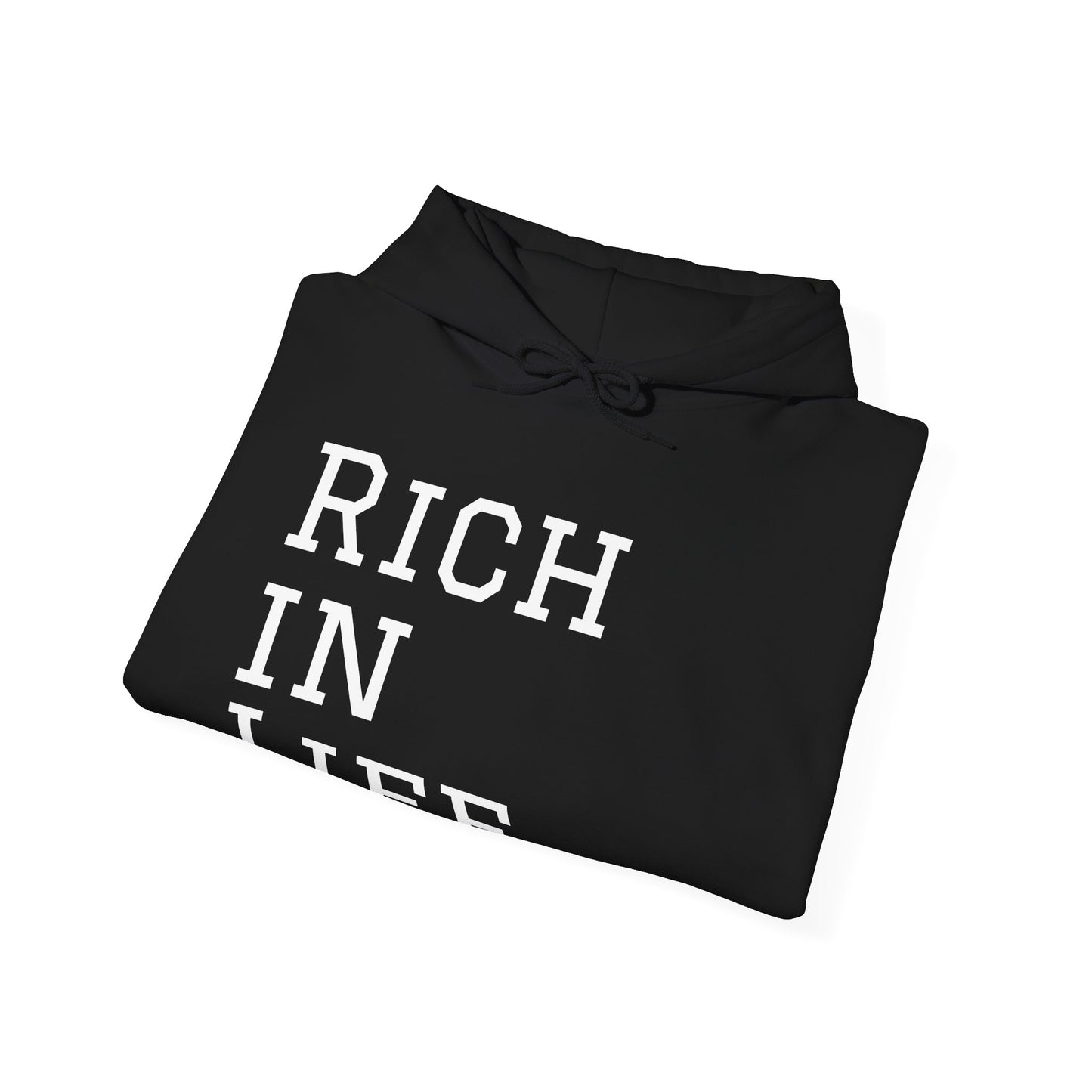 "Rich In Life." Unisex Heavy Blend™ Hooded Sweatshirt