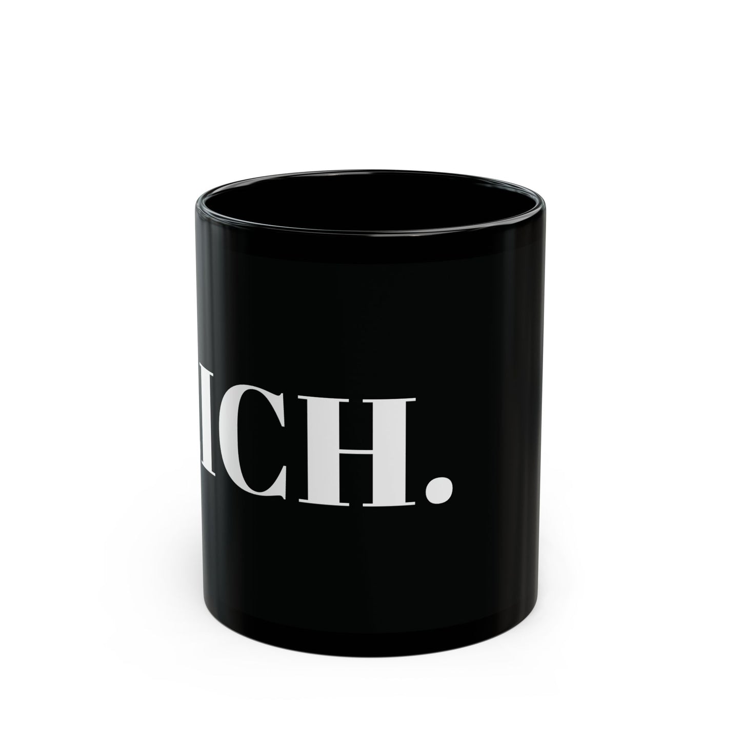 "RICH." Mug