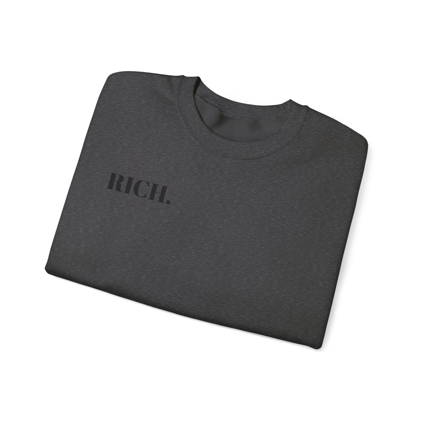 "RICH." Unisex Heavy Blend™ Crewneck Sweatshirt